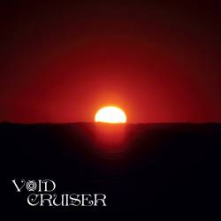 Void Cruiser : Overstaying My Welcome